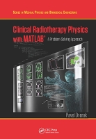 Book Cover for Clinical Radiotherapy Physics with MATLAB by Pavel Dvorak