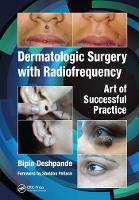 Book Cover for Dermatologic Surgery with Radiofrequency by Bipin Deshpande