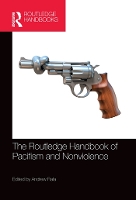 Book Cover for The Routledge Handbook of Pacifism and Nonviolence by Andrew Fiala