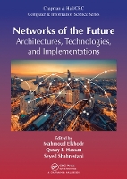 Book Cover for Networks of the Future by Mahmoud (Western Sydney University, Penrith, New South Wales, Australia) Elkhodr