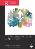 Book Cover for The Routledge Handbook of Neuroethics by L Syd M Johnson