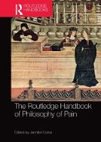 Book Cover for The Routledge Handbook of Philosophy of Pain by Jennifer Corns