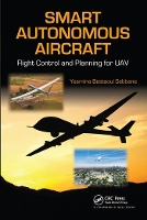 Book Cover for Smart Autonomous Aircraft by Yasmina (Universite d'Evry, France) Bestaoui Sebbane