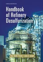 Book Cover for Handbook of Refinery Desulfurization by Nour Shafik El-Gendy, James G. (CD & W Inc., Laramie, USA) Speight