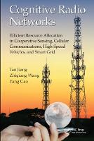 Book Cover for Cognitive Radio Networks by Tao Jiang, Zhiqiang Wang, Yang Cao