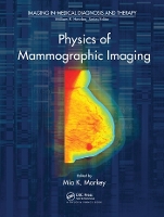 Book Cover for Physics of Mammographic Imaging by Mia K. Markey