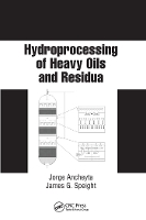 Book Cover for Hydroprocessing of Heavy Oils and Residua by Jorge Ancheyta