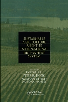 Book Cover for Sustainable Agriculture and the International Rice-Wheat System by Rattan (Ohio State University) Lal