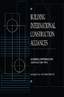 Book Cover for Building International Construction Alliances by Roberto Pietroforte