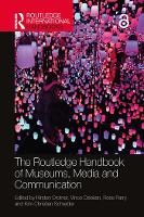 Book Cover for The Routledge Handbook of Museums, Media and Communication by Kirsten Drotner