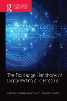 Book Cover for The Routledge Handbook of Digital Writing and Rhetoric by Jonathan Alexander