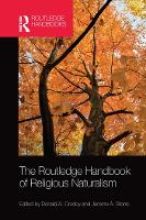 Book Cover for The Routledge Handbook of Religious Naturalism by Donald A. Crosby