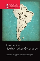 Book Cover for Handbook of South American Governance by Pia Riggirozzi