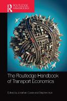 Book Cover for The Routledge Handbook of Transport Economics by Jonathan Cowie