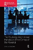 Book Cover for The Routledge International Handbook of the Crimes of the Powerful by Gregg Barak