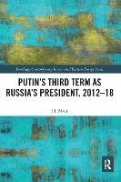 Book Cover for Putin's Third Term as Russia's President, 2012-18 by Larry Black