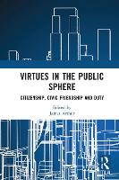 Book Cover for Virtues in the Public Sphere by James Arthur