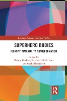 Book Cover for Superhero Bodies by Wendy University of Melbourne, Australia Haslem