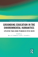 Book Cover for Grounding Education in Environmental Humanities by Lucas Johnston