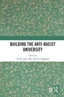 Book Cover for Building the Anti-Racist University by Shirley Anne Tate