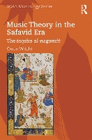 Book Cover for Music Theory in the Safavid Era by Owen Wright