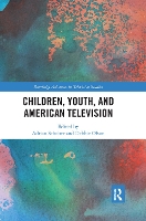 Book Cover for Children, Youth, and American Television by Adrian Marian College, Melbourne, Australia Schober