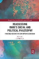 Book Cover for Reassessing Marx’s Social and Political Philosophy by Jan Kandiyali