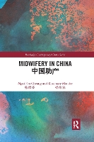 Book Cover for Midwifery in China by Ngai Fen Cheung, Rosemary University of Edinburgh, UK Mander