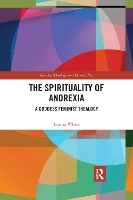 Book Cover for The Spirituality of Anorexia by Emma White