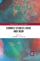 Book Cover for Comics Studies Here and Now by Frederick Luis Aldama