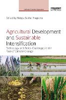 Book Cover for Agricultural Development and Sustainable Intensification by Udaya Sekhar (Bioforsk, Norwegian Institute of Agricultural and Environmental Research, As, Norway) Nagothu