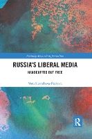 Book Cover for Russia's Liberal Media by Vera SlavtchevaPetkova