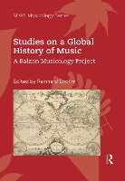 Book Cover for Studies on a Global History of Music by Reinhard Strohm