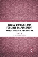 Book Cover for Armed Conflict and Forcible Displacement by Elena Katselli Proukaki