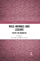 Book Cover for Wild Animals and Leisure by Neil (University of Otago, New Zealand) Carr