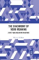 Book Cover for The Diachrony of Verb Meaning by Elly van Gelderen