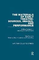 Book Cover for The Materials of Early Theatre: Sources, Images, and Performance by Meg Twycross