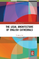 Book Cover for The Legal Architecture of English Cathedrals by Norman Doe