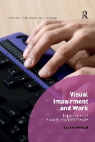 Book Cover for Visual Impairment and Work by Sally French