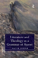 Book Cover for Literature and Theology as a Grammar of Assent by David Jasper