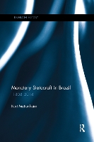 Book Cover for Monetary Statecraft in Brazil by Kurt Mettenheim