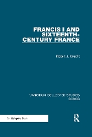 Book Cover for Francis I and Sixteenth-Century France by Robert J. Knecht