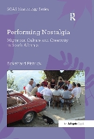Book Cover for Performing Nostalgia: Migration Culture and Creativity in South Albania by Eckehard Pistrick