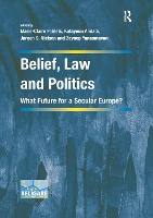 Book Cover for Belief, Law and Politics by Marie-Claire Foblets