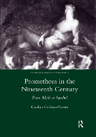 Book Cover for Prometheus in the Nineteenth Century by Caroline Corbeau-Parsons