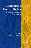 Book Cover for Legitimizing Human Rights by Angus J.L. Menuge