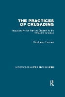 Book Cover for The Practices of Crusading by Christopher Tyerman