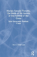 Book Cover for Marino Sanudo Torsello, The Book of the Secrets of the Faithful of the Cross by Peter (University of Leeds, UK) Lock