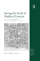 Book Cover for Saving the Souls of Medieval London by Marie-Hélène Rousseau