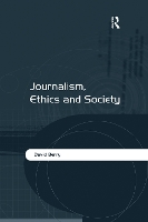 Book Cover for Journalism, Ethics and Society by David Berry